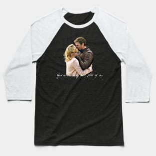 Olicity Wedding Vows - You're The Very Best Part Of Me Baseball T-Shirt